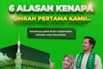 Enam Alasan Umrah Pertama Terbaik pada September-November