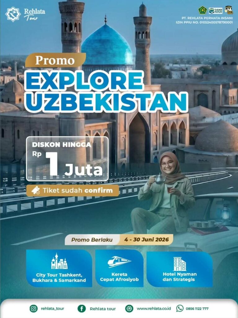 Promo Explore Uzbekistan Juni 2026: Diskon 1 Juta & Tiket Pasti Confirm