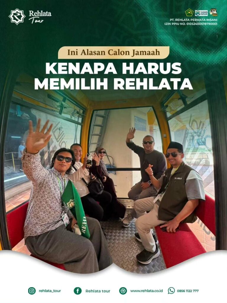 Alasan Mengapa Rehlata Tour Adalah Pilihan Tepat untuk Umroh Anda